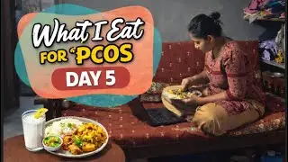 What I Eat in a Day for PCOS | Daily Routine & Diet (Day 5)