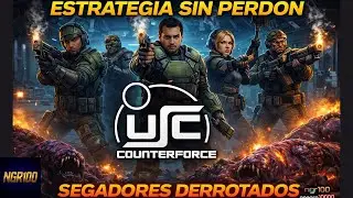 USC: Counterforce | Cuando el tutorial deja de ser amable | [2026]