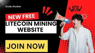 New Free Litecoin Mining Website | New Free Cloud Mining Website | EARN FREE LTC 