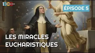 Les miracles eucharistiques chez les mystiques. [5/5]