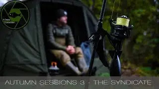 Carp Fishing - A Carpy Connection - Autumn Sessions 3 - The Syndicate