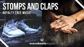 Stomps and Claps | Percussion Royalty Free Music