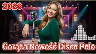 Najgorętsza Składanka Disco Polo 🔊 Nowe Hity Remixowane Non Stop