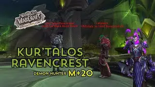 Kur'talos Ravencrest M+20 Epic Boss Fight Guide World of Warcraft