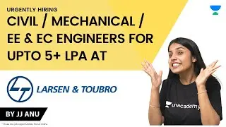 Job Opportunity at L&T (5+ LPA) | Graduate Engineers | Crack Top Jobs with JJ Anu