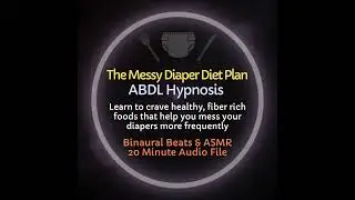 PREVIEW: HypnoCat's Messy Diaper Diet Plan ABDL Hypnosis Training