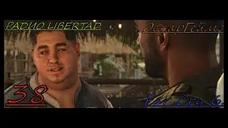 Прохождение Far Cry 6. Часть.38 РАДИО LIBERTAD.