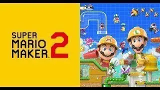 Super Mario Maker 2 VOD 12/30/25