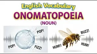 1753) Onomatopoeia &ndash;  Word Meaning, word use,  Synonyms & Antonyms  |  English vocab builder