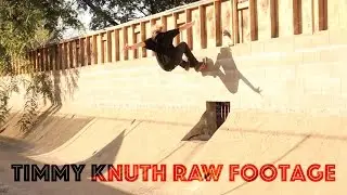 ALL I NEED SKATE: Timmy Knuth Raw Skate Footage