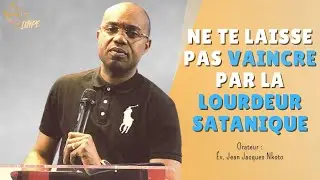 Ne te laisse pas vaincre par la lourdeur satanique | Év. Jacques NKOTO