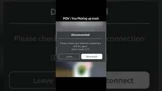 POV : You Picking Up Trash In ROBLOX
