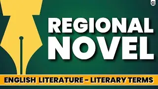 Regional Novel || English Literary Terms || English Literature || By Dipika Kumavat