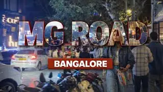MG Road 10:30 Pm Night ||Bangalore Night||CHURCH STREET
