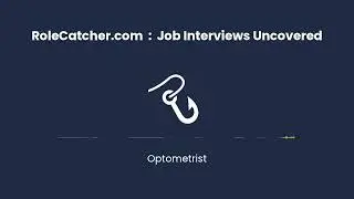 Optometrist : Job Interviews Uncovered