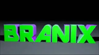 Branix's Intro