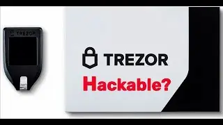 Trezor can be HACKED!