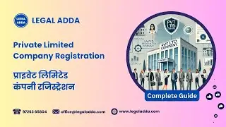 Complete Guide on Private Limited Company Registration - Key Features, Document List, Process etc