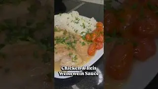 Chicken & Reis mit einer Weisswein - Rahmsauce #shorts