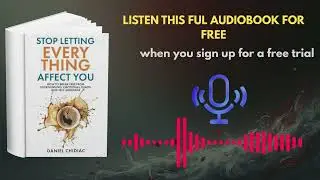 Stop Letting Everything Affect You &ndash; Break Free from Overthinking (Audiobook)