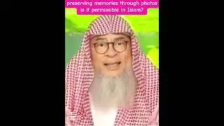 preserving memories through photos is it permissible in islam? by sheikh Asim al ha.