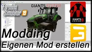 LS19 Modding #4   Eigenen Mod erstellen mit Sitzkamera