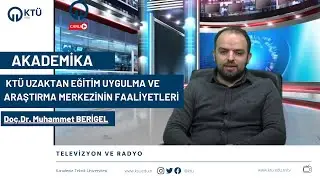 KTÜ Uzaktan Eğitim ve Araştırma Merkezinin Faaliyetleri