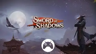 SWORD OF SHADOWS Android Gameplay