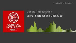 Extra - State Of The Unit 2018