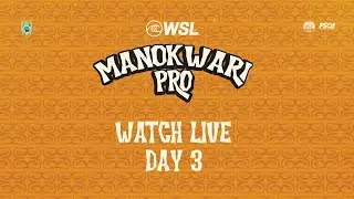 Watch Live Day 3 | WSL Manokwari Pro QS2000 & PRO JUNIOR 2025