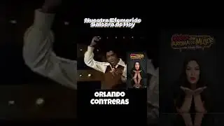 # Efeméride Salsera: Orlando Contreras 🎤🌹