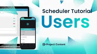 Scheduler Tutorial | Users & Admin Dashboard