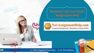 Business Law Case Study Assignment Help | Business Law Case Study Assignment