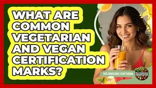What Are Common Vegetarian And Vegan Certification Marks?