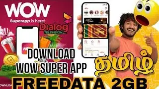 HOW TO INSTALL WOW APP 🇱🇰 (தமிழ்) | EARN 2GB FREEDATA 😱 | VAMI'S VIEW 2.0 | FREE DATA