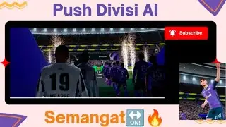 PUSH DIVISI AI 🔥🔥🔥
