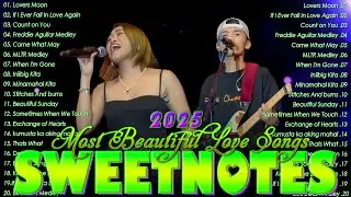 SWEETNOTES Music Live Tagalog Love Songs 💙 Sweetnotes Nonstop Playlist Bagong OPM Love Songs 2025