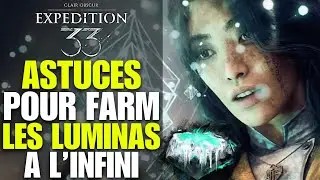 Clair Obscur Expedition 33 TIPS FOR FARMING LUMINAS TO INFINITY