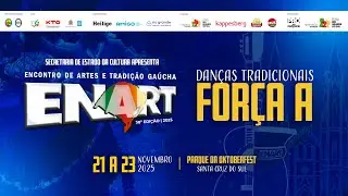 ENART 2025 DANÇAS TRADICIONAIS FORÇA A - BLOCO 2