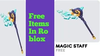 How To Get Magic Staff Free Items In Roblox.