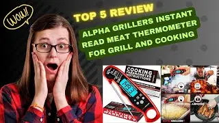 ✔Alpha Grillers Instant Read Meat Thermometer for Grill and Cooking - Review
