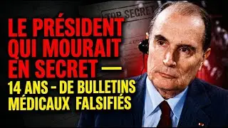 LE PRÉSIDENT QUI MOURAIT EN SECRET — 14 ANS DE BULLETINS MÉDICAUX FALSIFIÉS