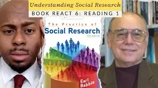 Part 1: Understanding Social Research Chapter 1 (Book React 6)