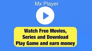 MX Player - How To Earn Money - Let’s Earn Money - Play Game Earn Money -  Paisa Kaise Kamaye