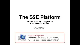 Industry keynote: The S2E Platform: A Journey from a Research Prototype to a Commercial Product