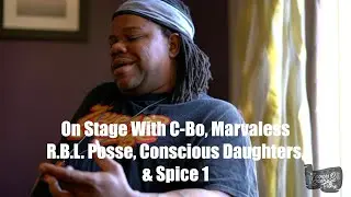 In Oakland wit Spice 1, Marvaless, Conscious Daughters and Performing 