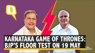 Karnataka Game of Thrones: BJP's Floor test on 19 May
