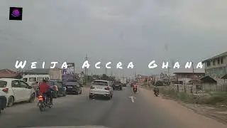 Driving Tour Weija Accra Ghana 