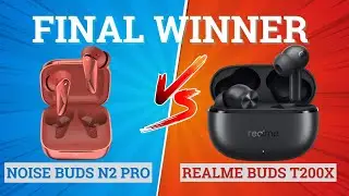 Noise Buds N2 Pro против Realme Buds T200x ⚡ Полное сравнение ⚡Лучшие для музыки, басов и игр 🔥