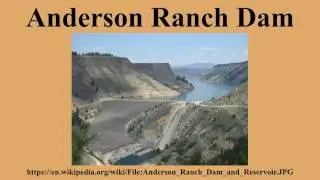 Anderson Ranch Dam